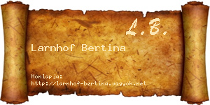Larnhof Bertina névjegykártya